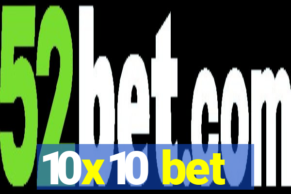 10x10 bet